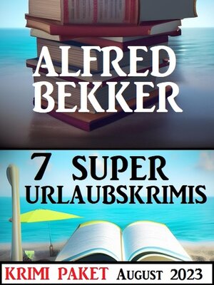 cover image of 7 Super Urlaubskrimis August 2023